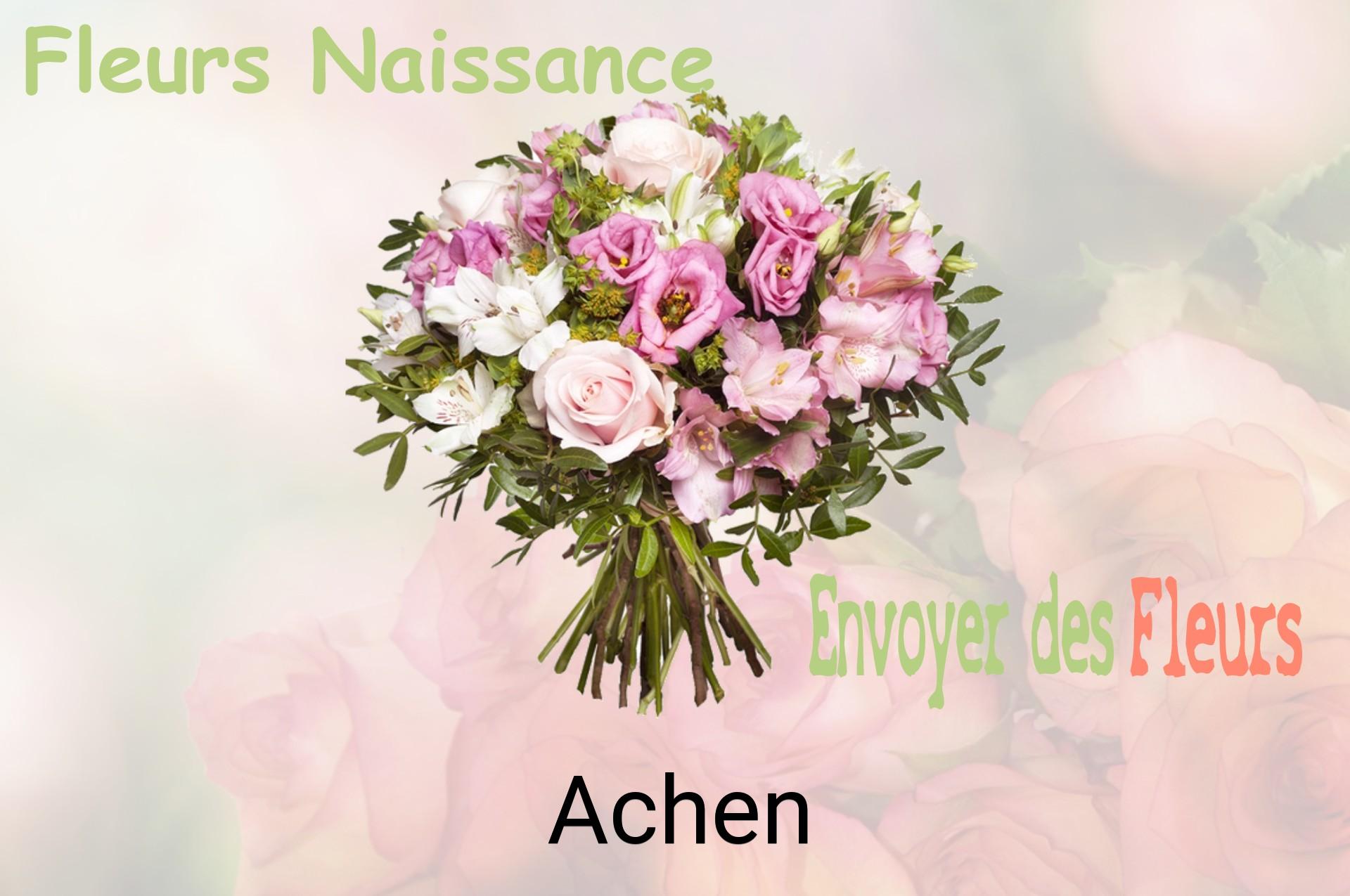 Bouquet de fleurs de naissance livré à Achen